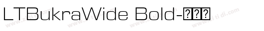 LTBukraWide Bold字体转换